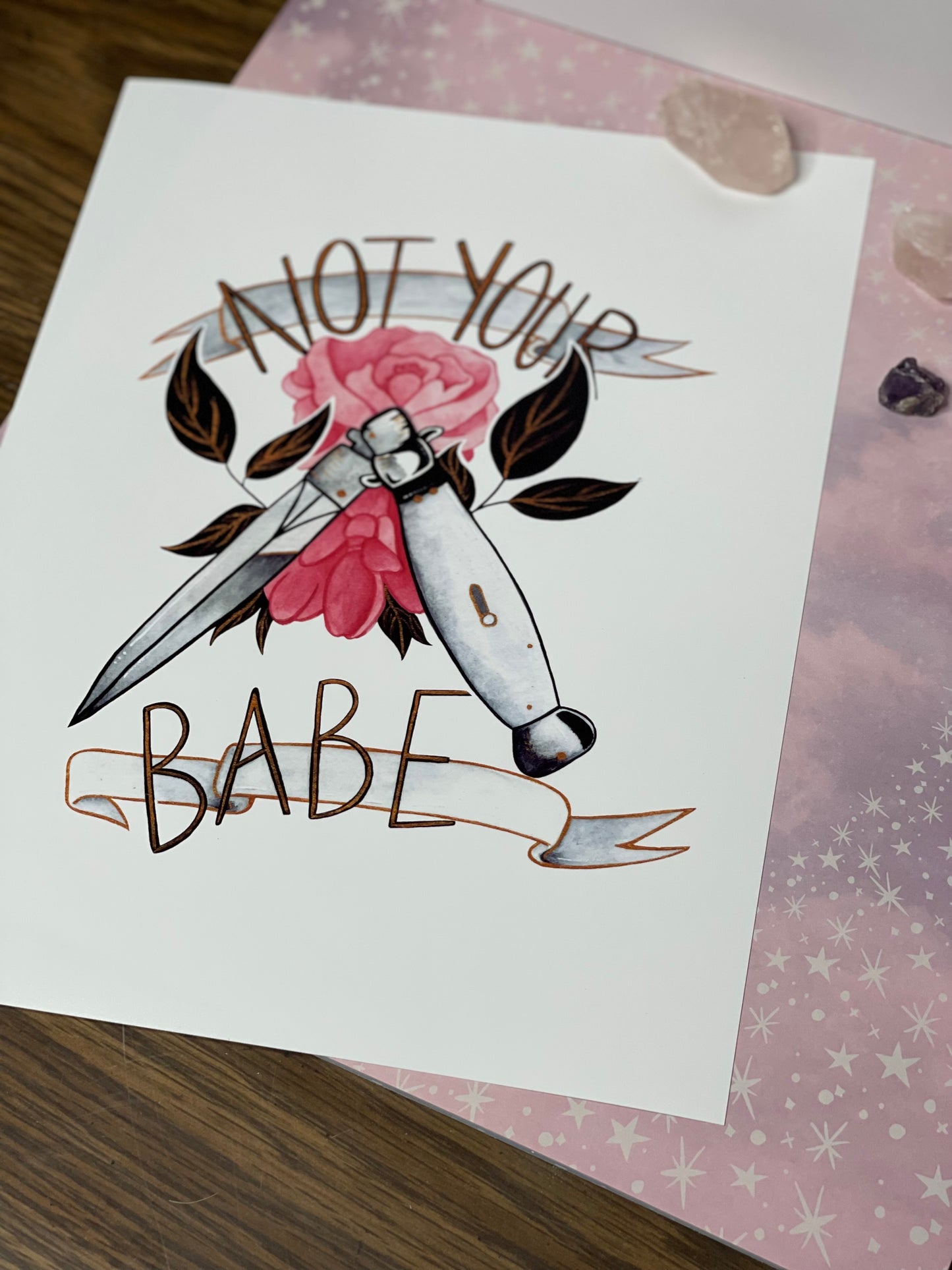"Not Your Babe" - Print