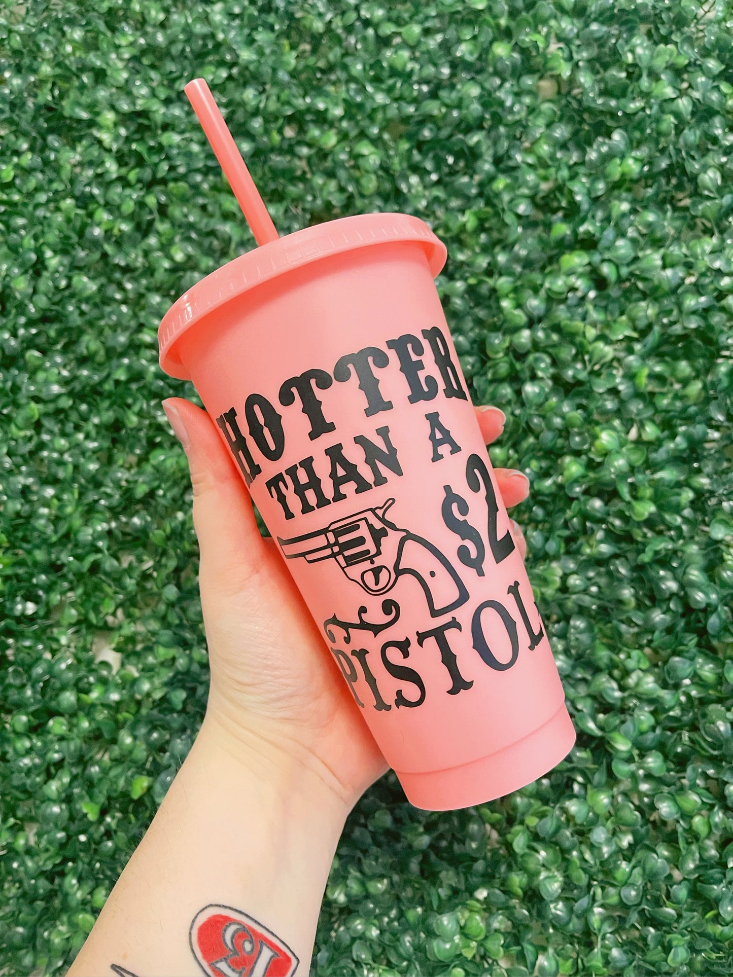 Hotter Than a $2 Pistol - Cup (PRE-ORDER)