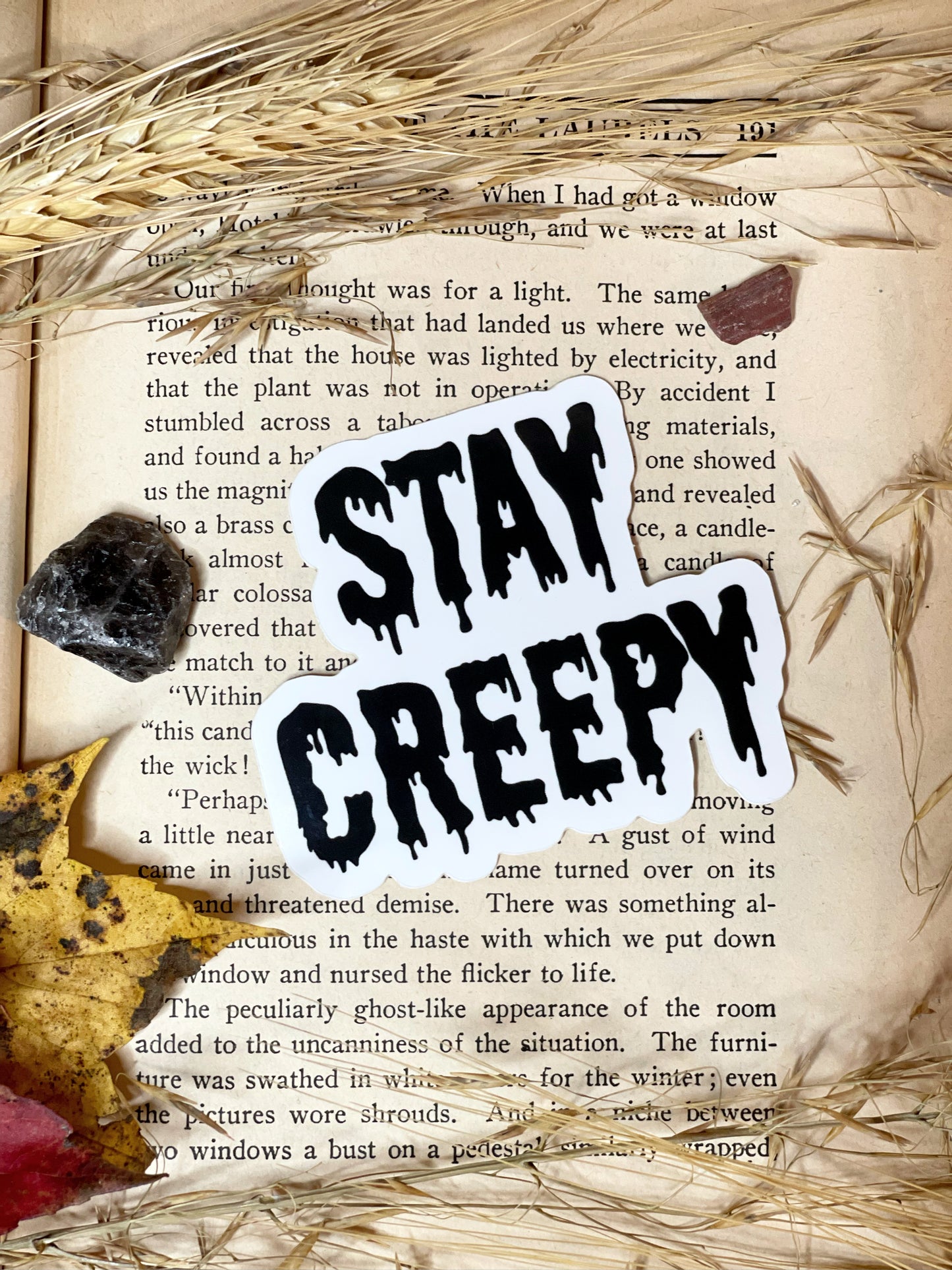 Stay Creepy - Sticker