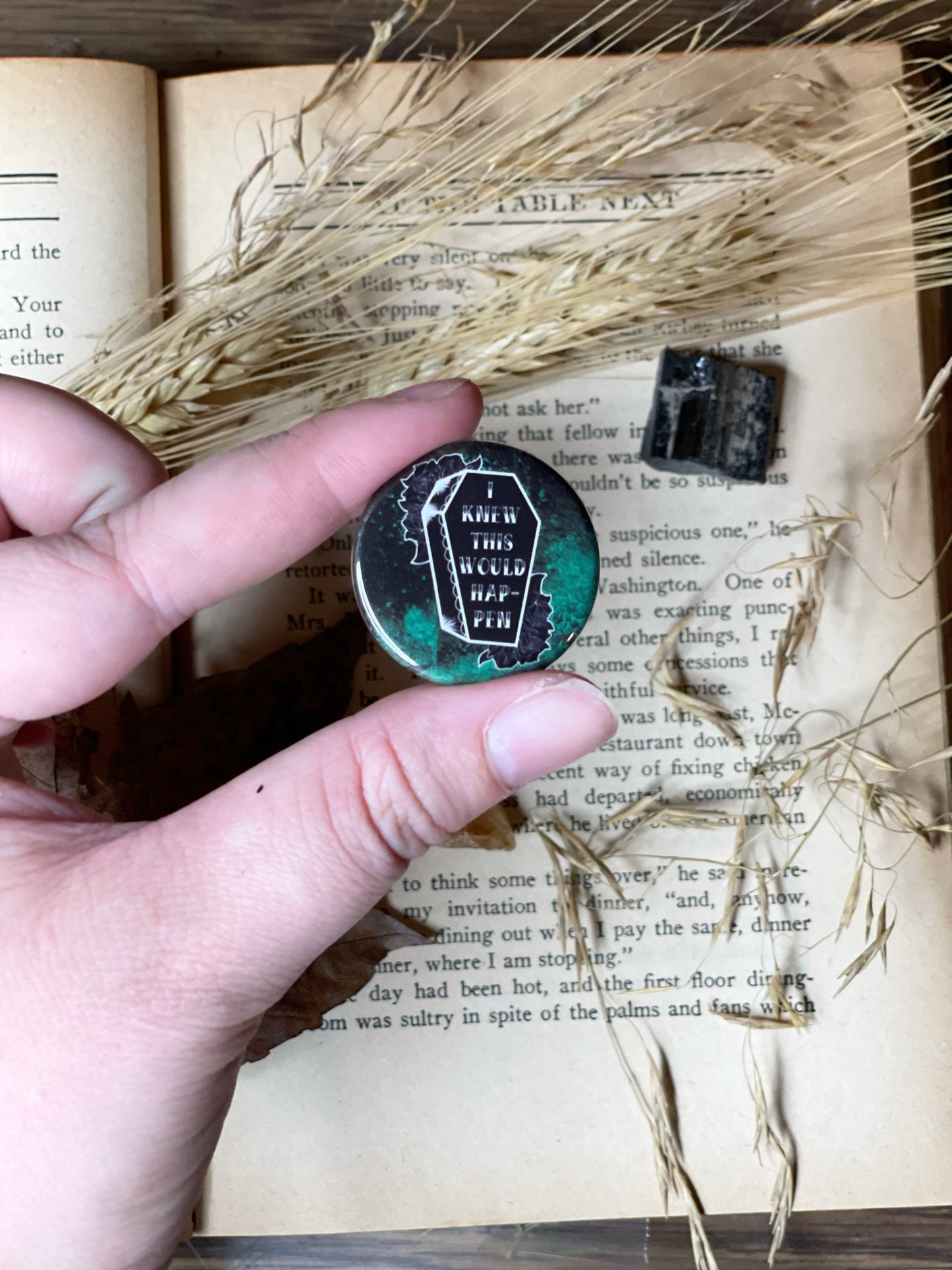 I knew this would happen (Coffin) - Button