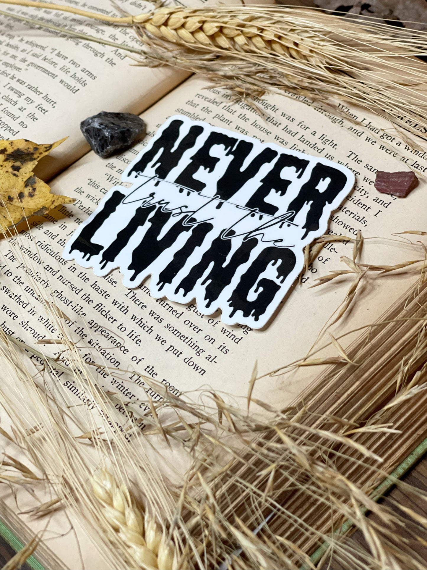 Never trust the living - Sticker