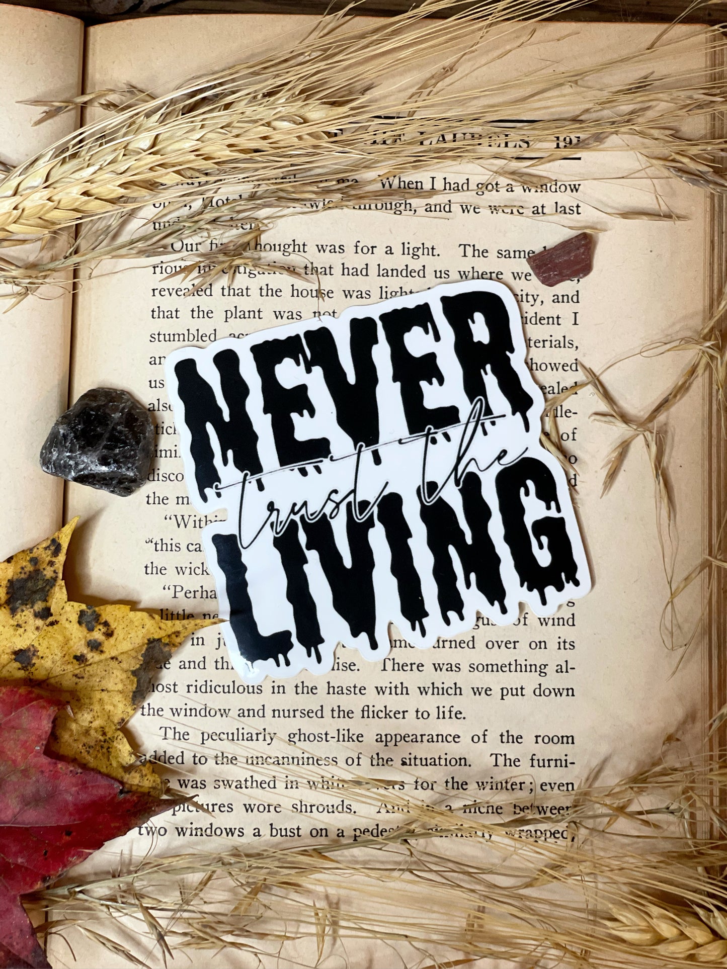 Never trust the living - Sticker