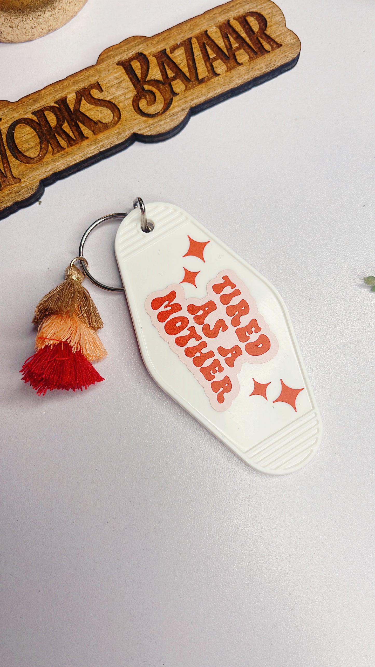 Tired as a Mother - Motel Keychain (PRE-ORDER)