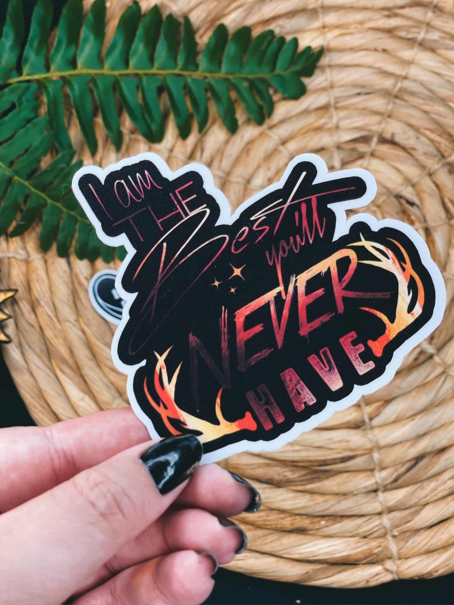 Best You'll Never Have - Sticker