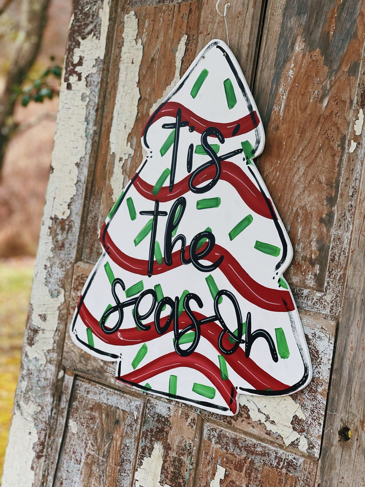 Tis The Season Christmas Tree Cake - Cut Out Door Hanger (PRE-ORDER)