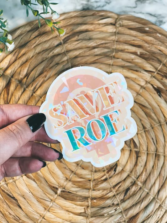 Save Roe - Holo-Sticker