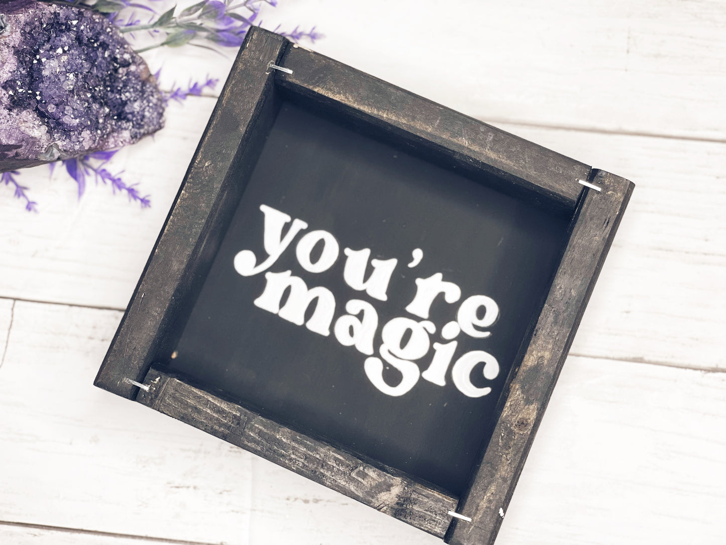 "You're Magic" - Mini (PRE-ORDER)