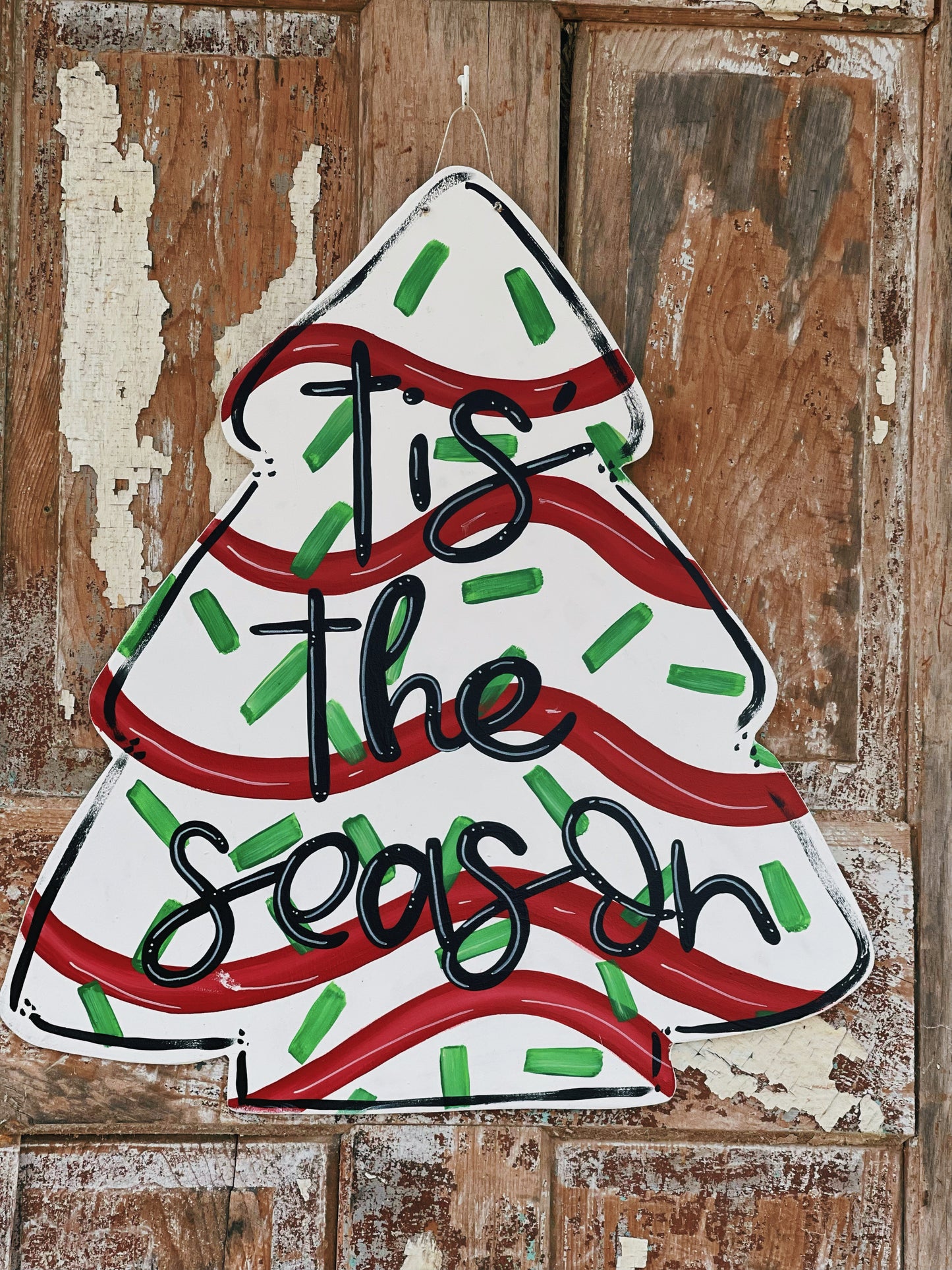 Tis The Season Christmas Tree Cake - Cut Out Door Hanger (PRE-ORDER)