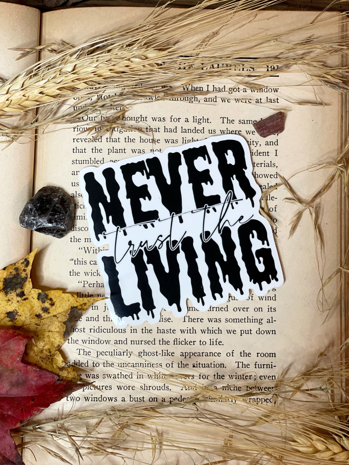 Never trust the living - Sticker